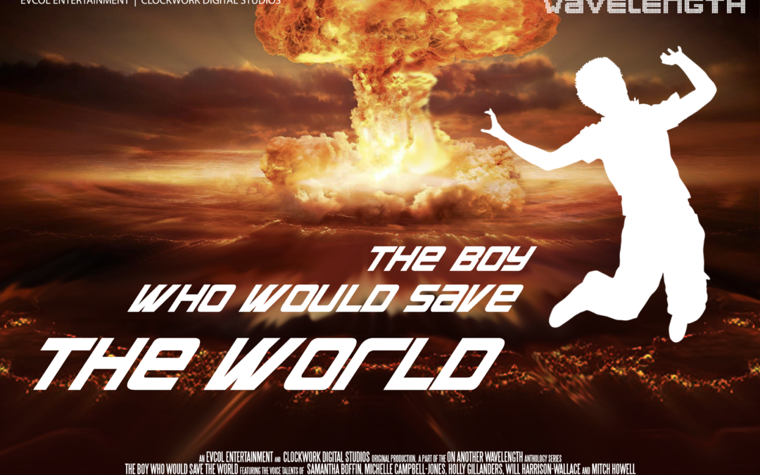 The Boy Who Would Save the World